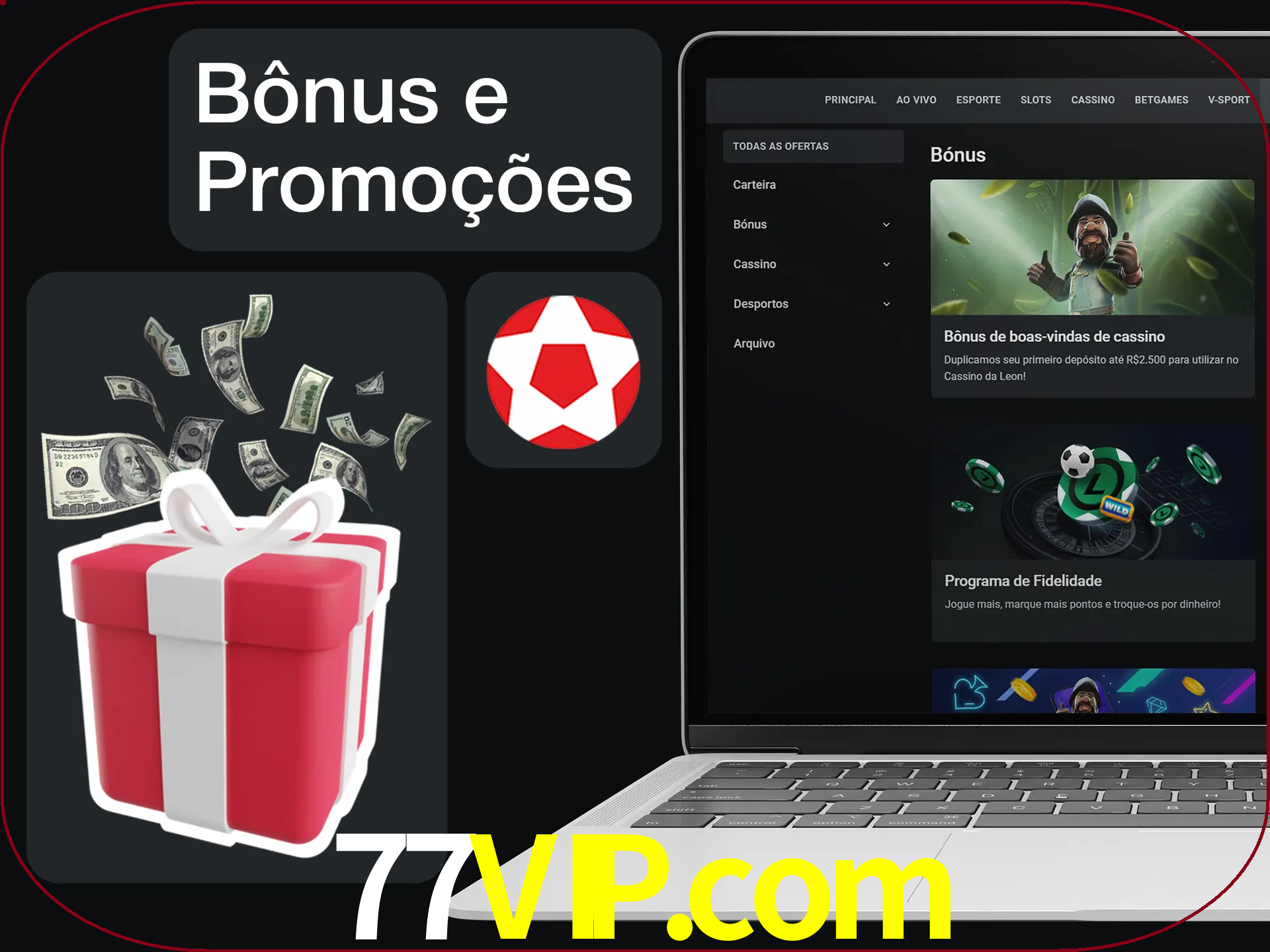 Verifique se há novos bônus e promoções.